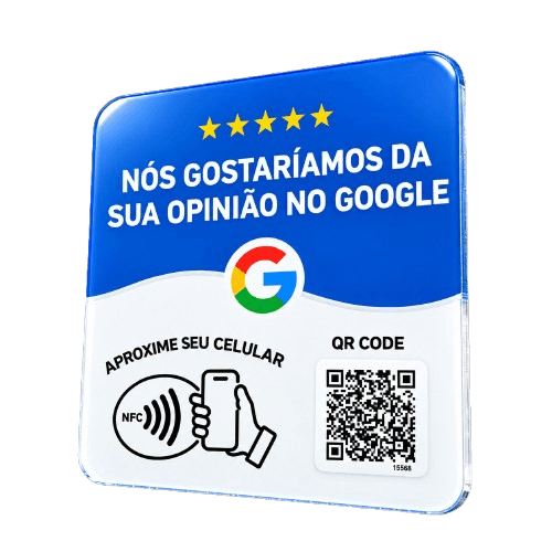 Plaquinha de avaliação em acrílico com os dizeres “Nós gostaríamos da sua opinião no Google”, cinco estrelas, área para aproximar o celular por NFC e QR Code.